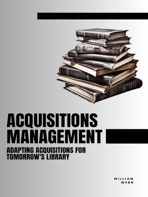 Title details for Acquisitions Management by William Webb - Available